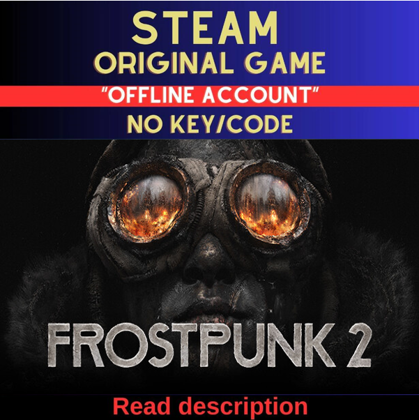 Frostpunk 2 - Steam Account (Read Description)