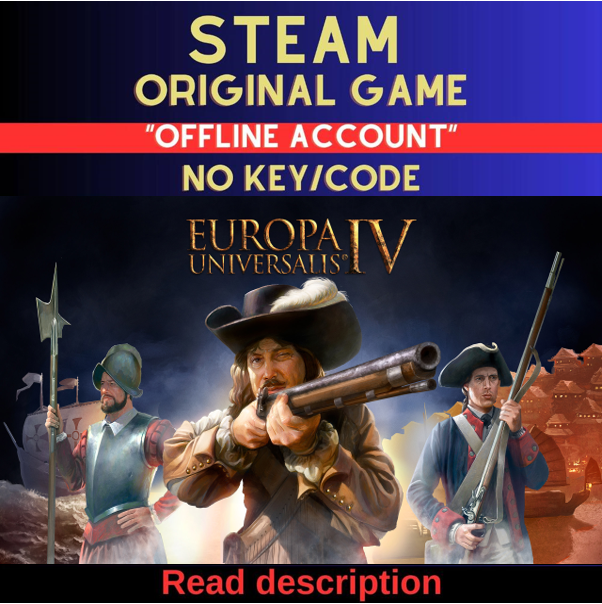 Europa Universalis IV - Steam Account (Read Description)