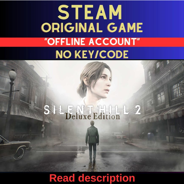 SILENT HILL 2 - Digital Deluxe Edition - Steam Account (Read Description)